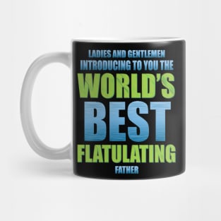 World Best Fluctuating Father, Happy Fathers Day, Best Dad, Best Dad Ever, Fathers Day Gift, Fathers Day, World Best Farting Dad, Funny Dad Gift Idea, Mug